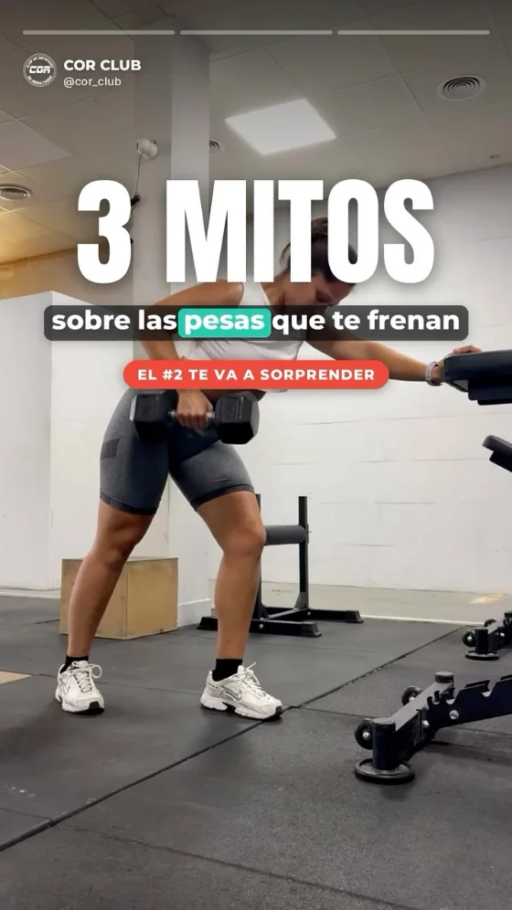Publicación de Instagram de COR Club: 3 mitos sobre las pesas que te frenan
